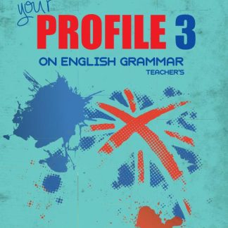 YOUR PROFILE ON ENGLISH GRAMMAR 3 TCHR'S