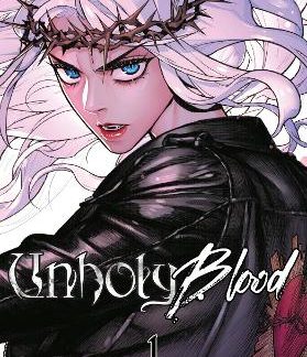 UNHOLY BLOOD, VOL. 1