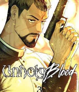 UNHOLY BLOOD, VOL. 3