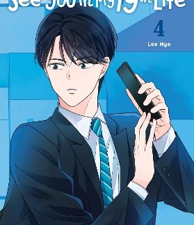 SEE YOU IN MY 19TH LIFE, VOL. 4