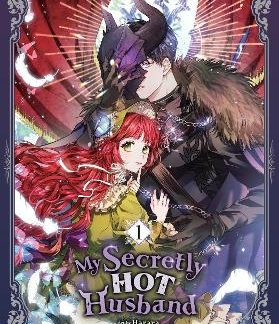 MY SECRETLY HOT HUSBAND, VOL. 1