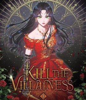 KILL THE VILLAINESS, VOL. 1