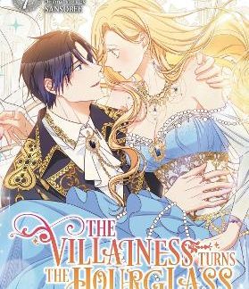 THE VILLAINESS TURNS THE HOURGLASS, VOL. 7