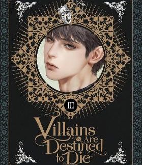VILLAINS ARE DESTINED TO DIE (NOVEL), VOL. 3