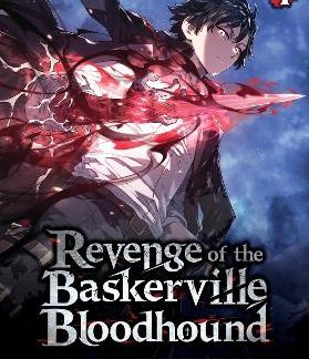 REVENGE OF THE BASKERVILLE BLOODHOUND, VOL. 1