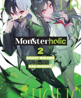MONSTERHOLIC, VOL. 2 (NOVEL)