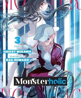 MONSTERHOLIC, VOL. 3 (NOVEL)