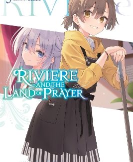 RIVIERE AND THE LAND OF PRAYER, VOL. 3 (LIGHT NOVEL)