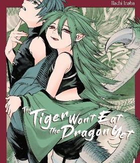 THE TIGER WON'T EAT THE DRAGON YET, VOL. 3