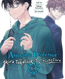 ASSOCIATE PROFESSOR AKIRA TAKATSUKI'S CONJECTURE, VOL. 6 (MANGA)