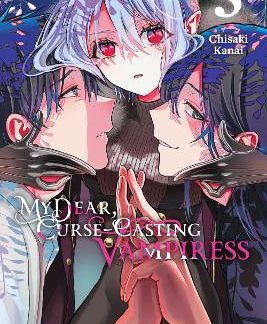MY DEAR, CURSE-CASTING VAMPIRESS, VOL. 5