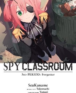 SPY CLASSROOM 3RD PERIOD: FORGETTER, VOL. 2 (MANGA)