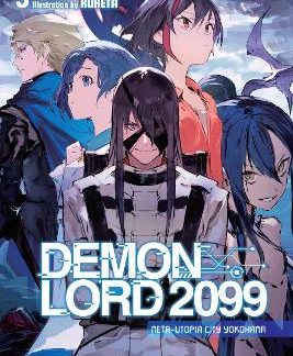 DEMON LORD 2099, VOL. 3 (LIGHT NOVEL)
