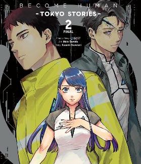 DETROIT: BECOME HUMAN -TOKYO STORIES-, VOL. 2 (MANGA)