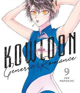 KOWLOON GENERIC ROMANCE, VOL. 9