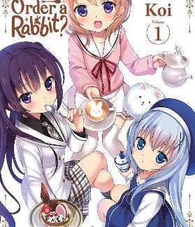 IS THE ORDER A RABBIT?, VOL. 1