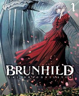 BRUNHILD THE DRAGONSLAYER, VOL. 1 (MANGA)