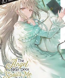 THE ANGEL NEXT DOOR SPOILS ME ROTTEN, VOL. 8.5 (LIGHT NOVEL)