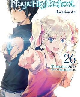 THE IRREGULAR AT MAGIC HIGH SCHOOL, VOL. 26 (LIGHT NOVEL)