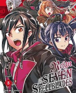 REIGN OF THE SEVEN SPELLBLADES, VOL. 8 (MANGA)