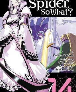SO I'M A SPIDER, SO WHAT?, VOL. 14 (MANGA)