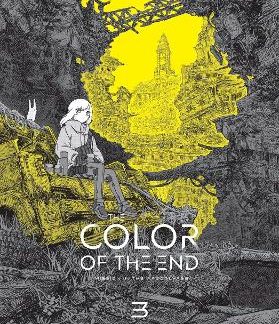 THE COLOR OF THE END: MISSION IN THE APOCALYPSE, VOL. 3
