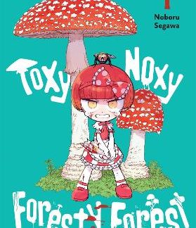 TOXY NOXY FORESTY FOREST, VOL. 1
