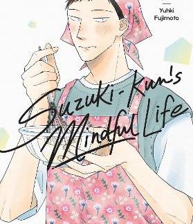 SUZUKI-KUN’S MINDFUL LIFE, VOL. 2
