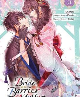 BRIDE OF THE BARRIER MASTER, VOL. 5 (MANGA)