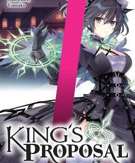 KING'S PROPOSAL, VOL. 7 (LIGHT NOVEL)