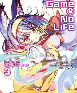 NO GAME NO LIFE CHAPTER 2: EASTERN UNION ARC, VOL. 3 (MANGA)