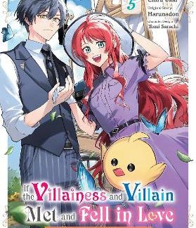IF THE VILLAINESS AND VILLAIN MET AND FELL IN LOVE, VOL. 5 (MANGA)