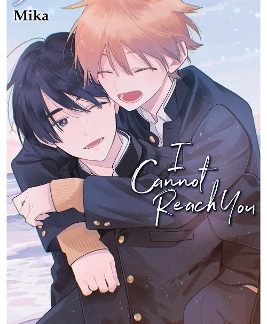 I CANNOT REACH YOU, VOL. 9