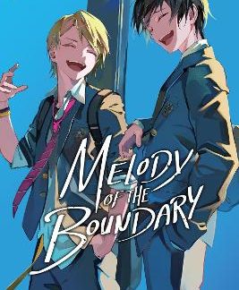 MELODY OF THE BOUNDARY, VOL. 1