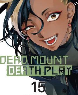 DEAD MOUNT DEATH PLAY, VOL. 15