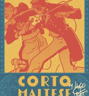 CORTO MALTESE: FABLE OF VENICE AND OTHER ADVENTURES