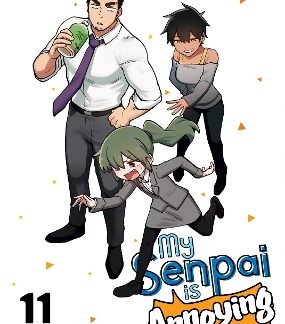 MY SENPAI IS ANNOYING VOL. 11