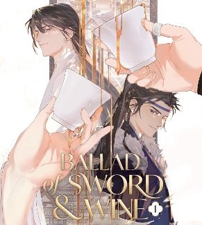 BALLAD OF SWORD AND WINE: QIANG JIN JIU (NOVEL) VOL. 1
