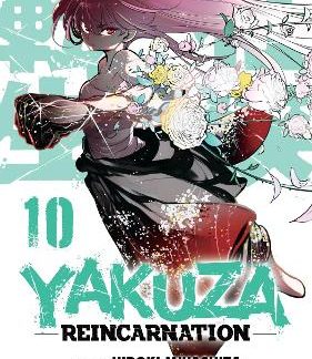 YAKUZA REINCARNATION VOL. 10