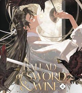 BALLAD OF SWORD AND WINE VOL. 4