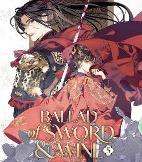BALLAD OF SWORD AND WINE VOL 5