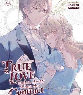 TRUE LOVE FADES AWAY VOL 2 MANGA