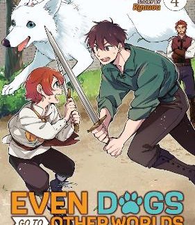 EVEN DOGS GO VOL 4 MANGA