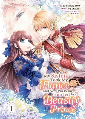 MY SISTER TOOK MY FIANCE VOL. 1