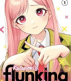 KUSUNOKIS FLUNKING HER HIGH SCHOOL GLOW UP GN VOL 01 (C: 0-1