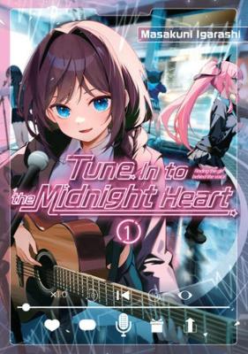 TUNE IN TO THE MIDNIGHT HEART 1 : 1