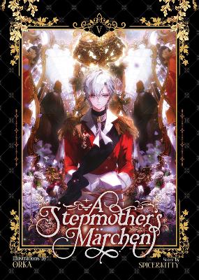 STEPMOTHER'S MARCHEN VOL. 5