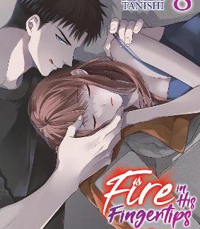 FIRE IN HIS FINGERTIPS VOL. 8