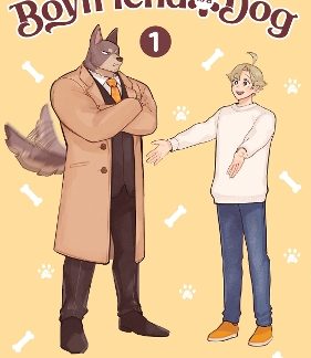 MY BOYFRIEND IS A DOG VOL. 1