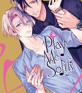 PLAY ME SOFTLY